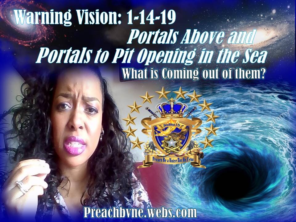 Warning Vision: 1-14-19 The Opening of Portals Above & Beneath a Bottomless Whirlpool Opened