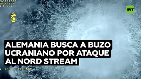 Alemania emite orden de detención contra buzo ucraniano por el atentado al Nord Stream