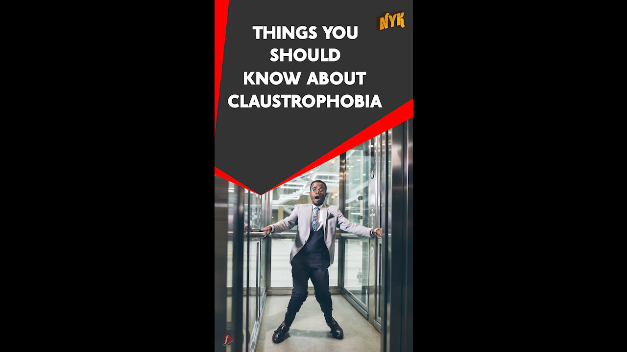 Top 4 Things You Should Know About Claustrophobia *