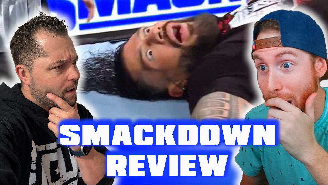 TRIBAL CHIEF DESTROYED - FULL SMACKDOWN REVIEW