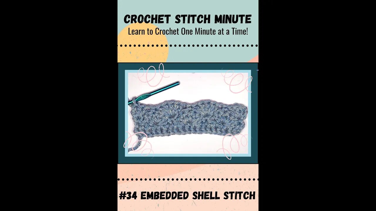 Embedded Shell Stitch: 1 Minute Crochet #34