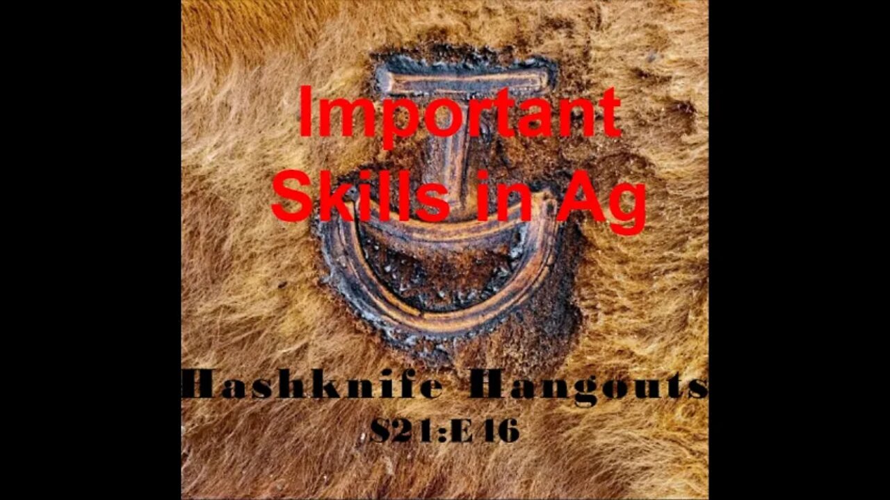 BEST Skills for Ranching | Hashknife Ranch (Hashknife Hangouts - S21:E46)