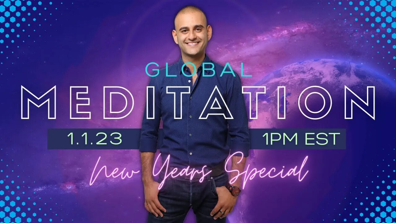 GLOBAL MEDITATION | 1/1 @ 1PM EST