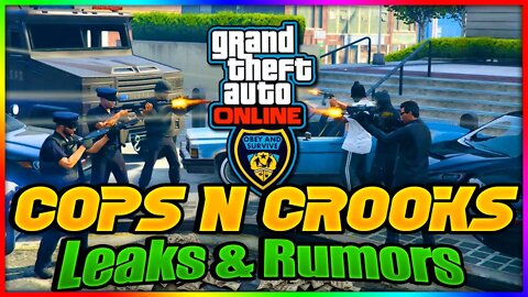 COPS N CROOKS DLC Untold Rumors & Leaks l GTA 5 Online l Will It Ever Release?
