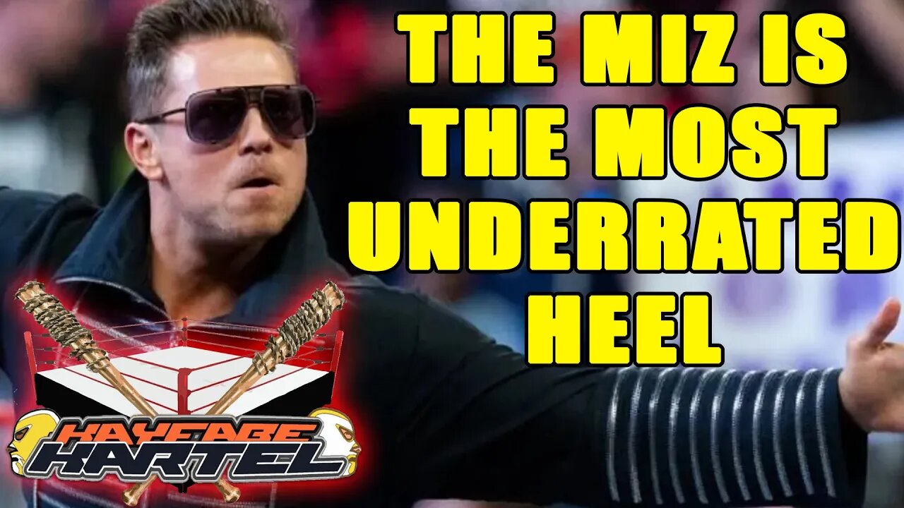 Why The Miz is the Most Underrated Heel of this Generation