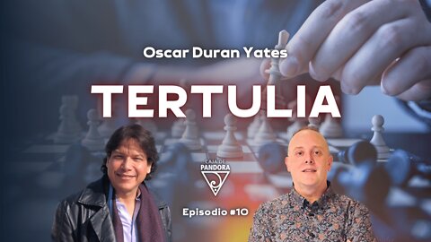 TERTULIA con Óscar Durán Yates.