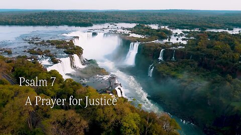 A Prayer for Justice - Psalm 7 - En bøn om retfærdighed - Rukous oikeudenmukaisuuden puolesta