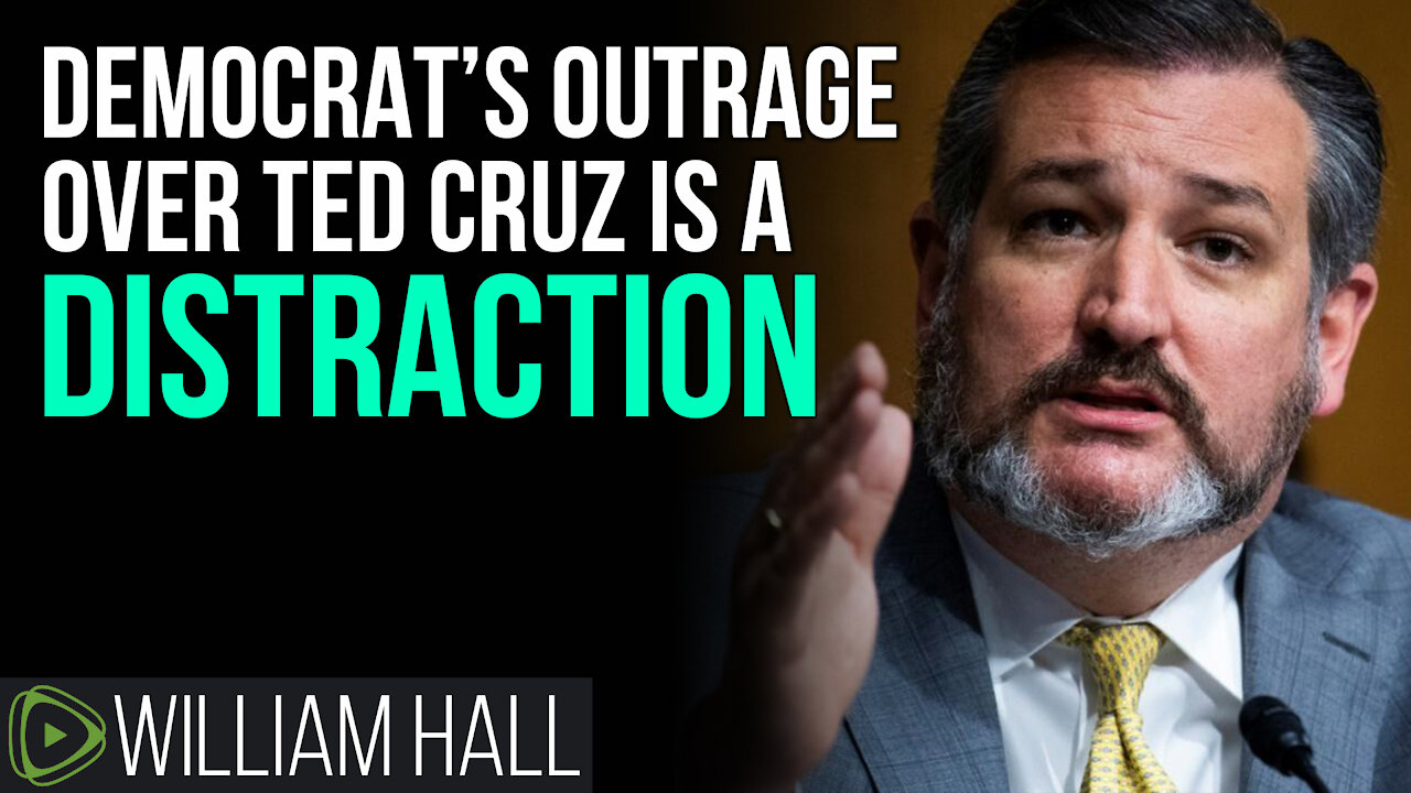 Democrat's OUTRAGE Over Ted Cruz Is A DISTRACTION!