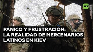 "No podemos más": Mercenarios latinoamericanos al servicio de Kiev expresan pánico y frustración