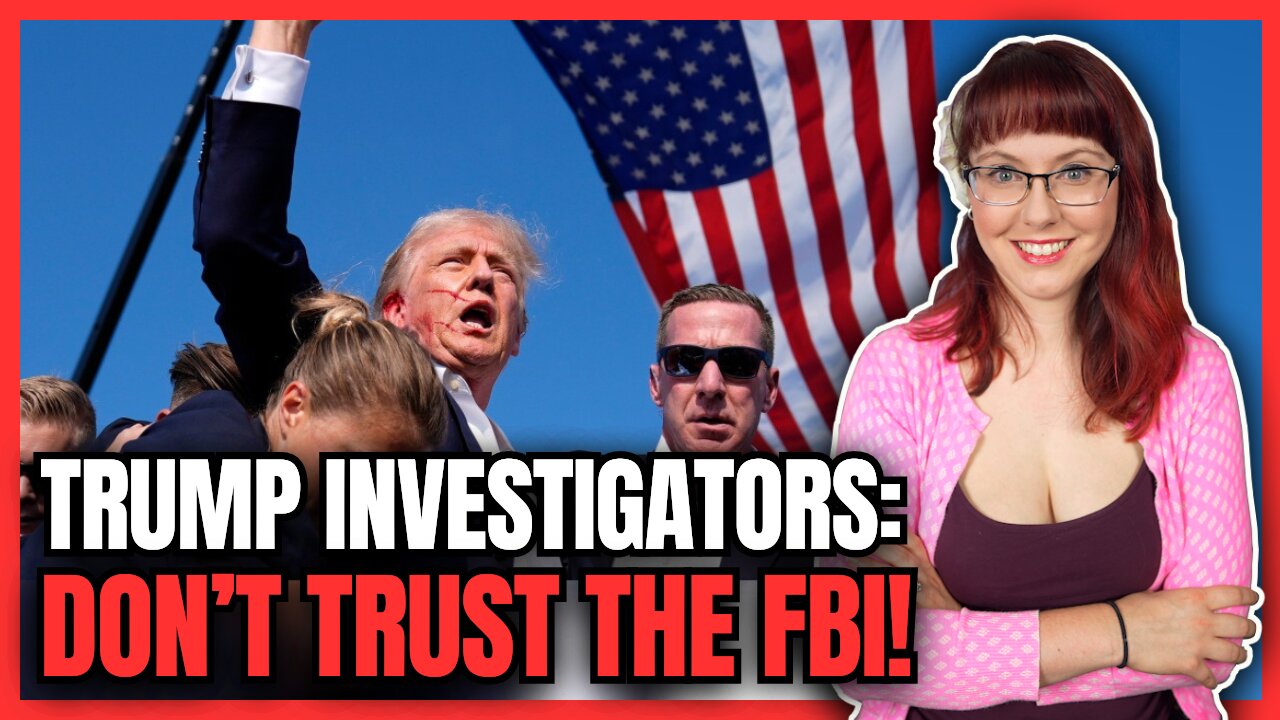 Trump Investigators Say "Don't Trust the FBI"