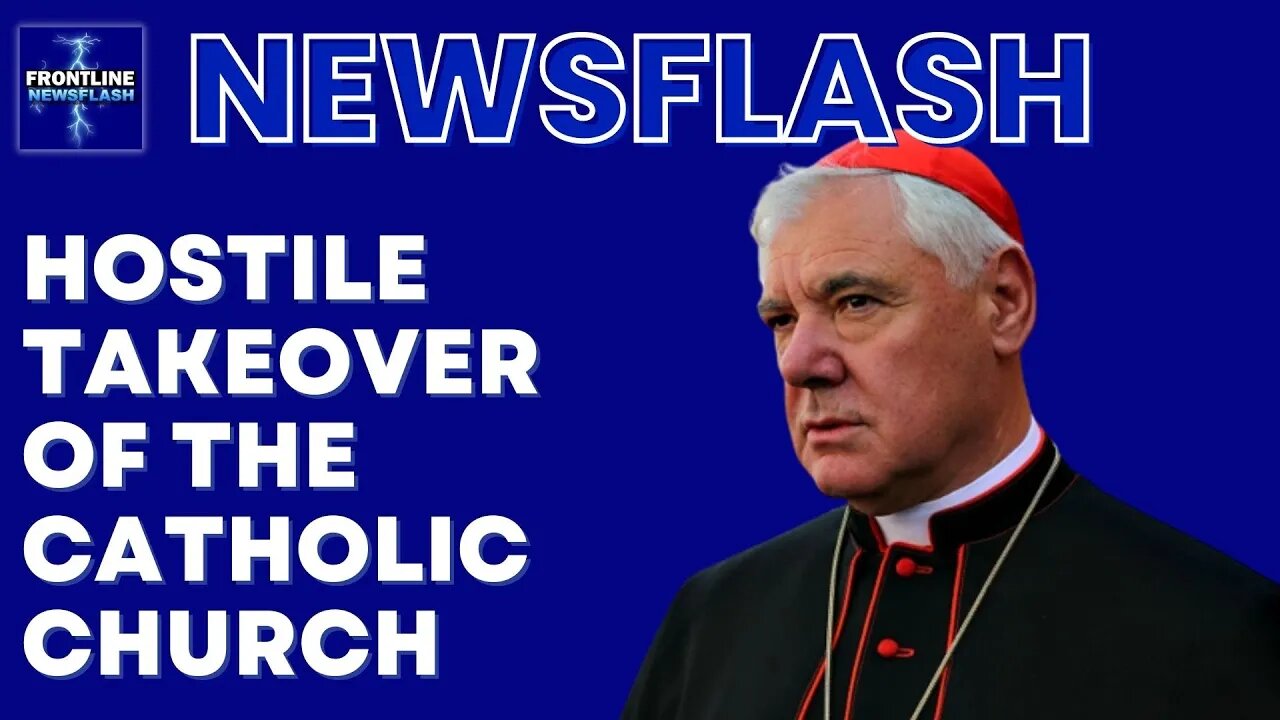 NEWSFLASH: Cardinal Muller Laments the "Hostile Takeover" of the Catholic Church!