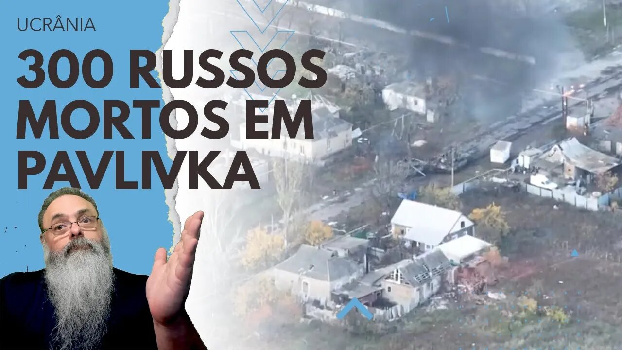 155a BRIGADA MARINE russa é DIZIMADA em PAVLIVKA perdendo 300 COMBATENTES e 50% dos VEÍCULOS