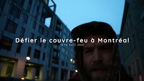 Défier le couvre-feu à Ml le 16 avril 2021