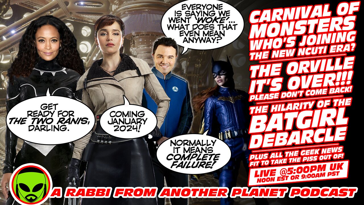 LIVE@5 - Doctor Who!!! The Orville!!! BatGirl!!!