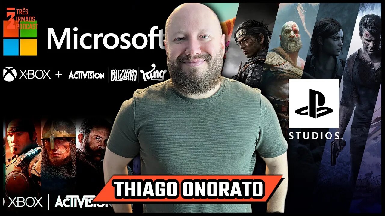 Thiago Onorato - Marketing de Games Brasil - Microsoft - Sony - Activision - Podcast 3 Irmãos #438