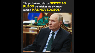 Putin anuncia la prueba de un novedoso misil balístico ruso contra Ucrania