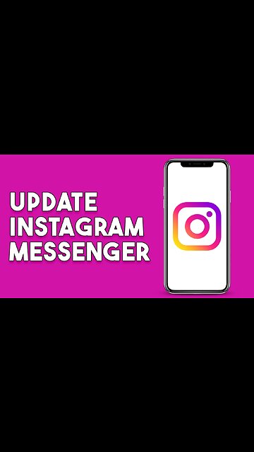 How To Update Instagram Messenger