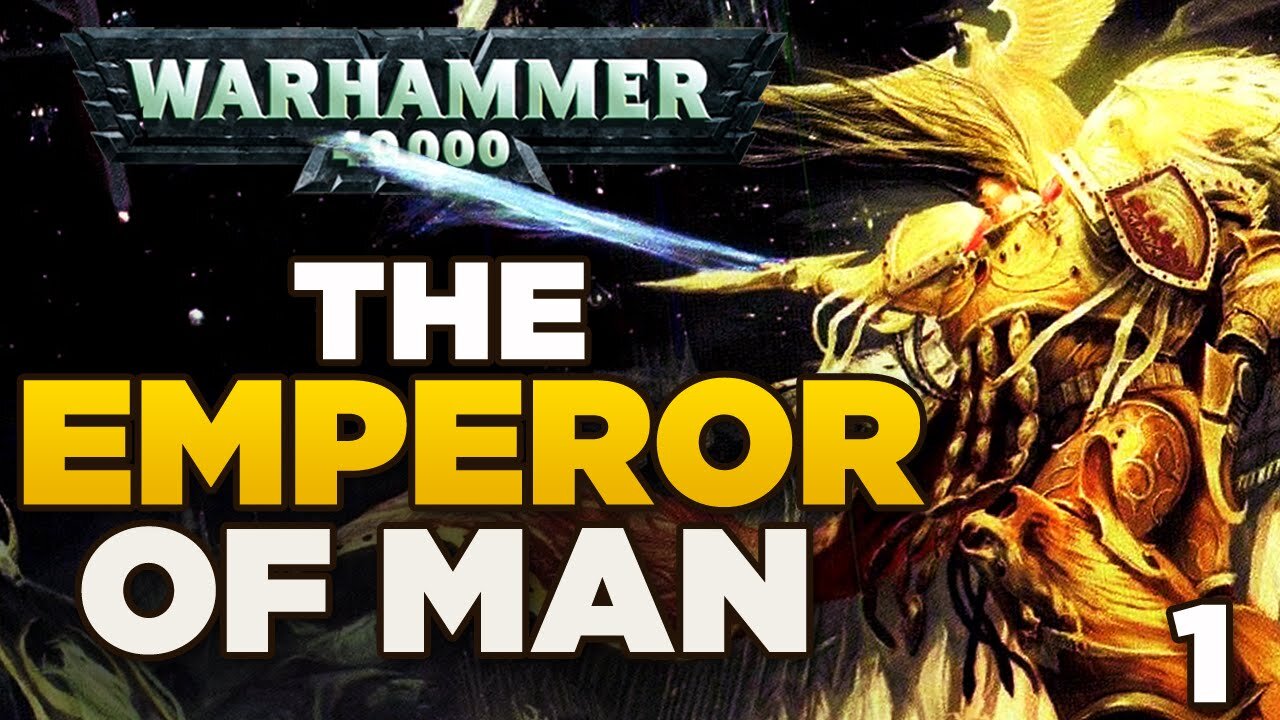 THE EMPEROR OF MAN [1] The Rise of Humanity | WARHAMMER 40,000 Lore / History