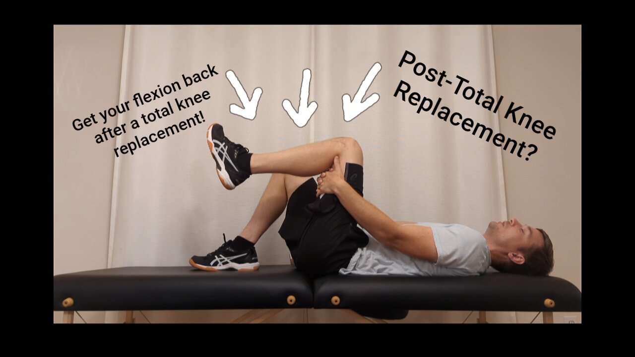 Best exercise to get your need to bend after a total knee replacement