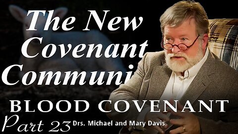 Communion; Blood Covenant Part 23