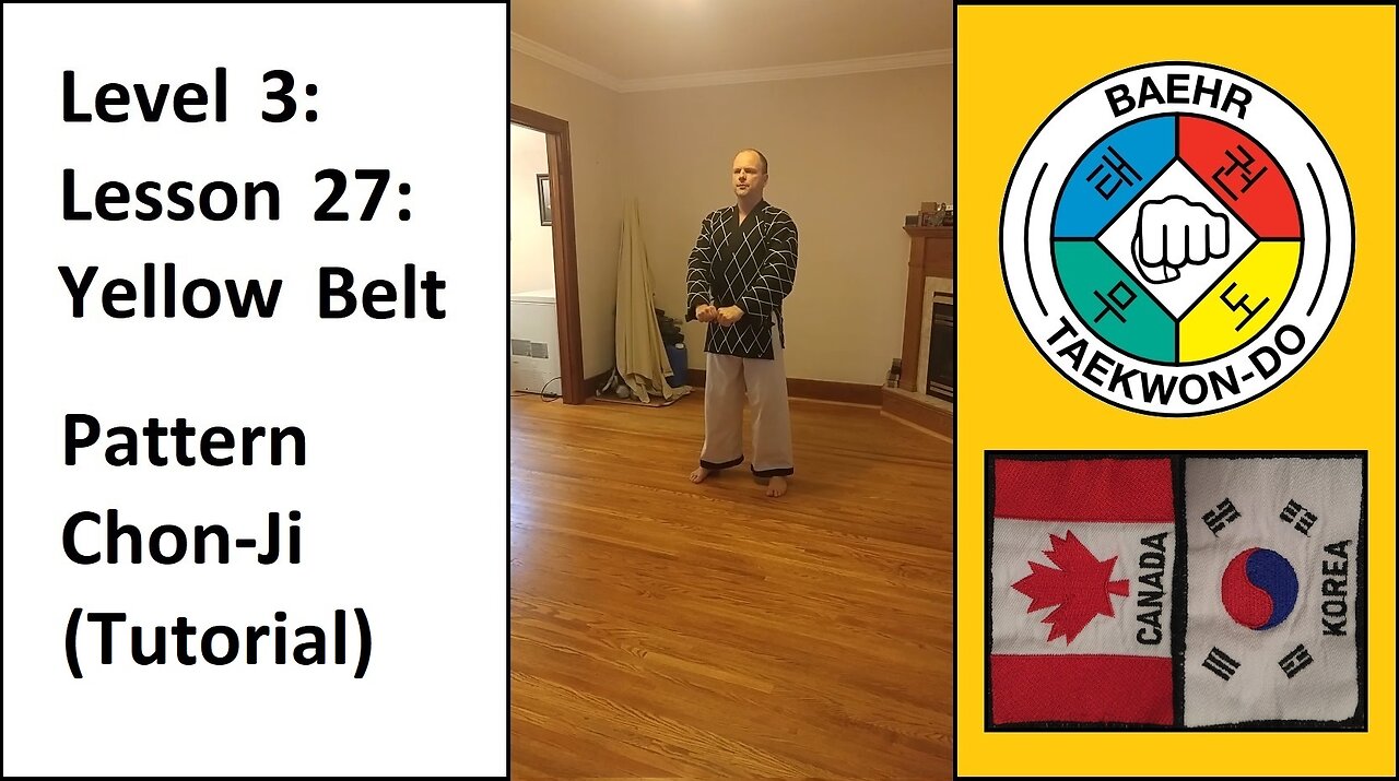 Baehr Taekwondo: 03-27: Yellow Belt: Pattern - Chon-Ji - Tutorial