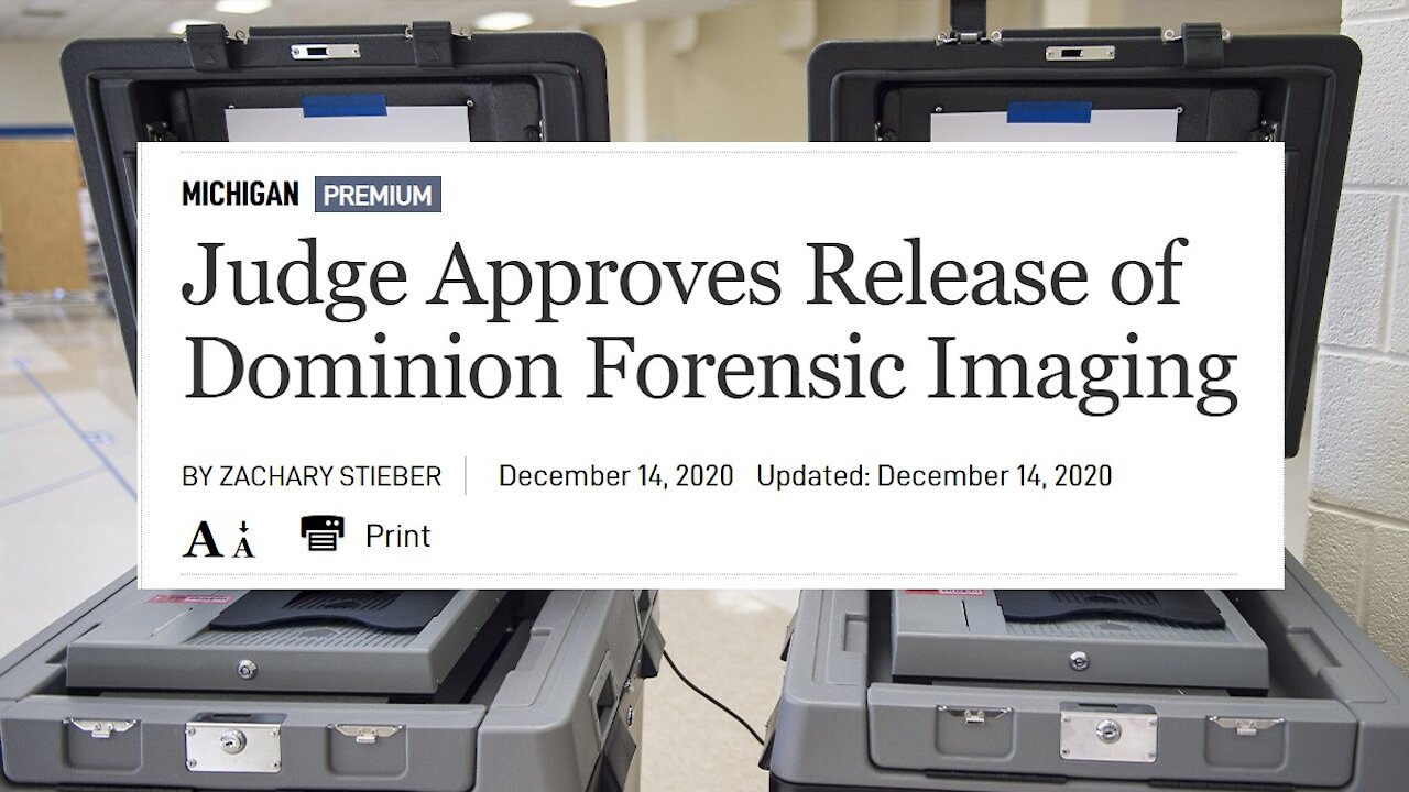 Judge Approves Release of Dominion Forensic Imaging! Massive Failure Rate in Electronic Ballots!