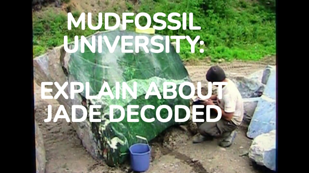 MUDFOSSIL UNIVERSITY: EXPLAIN ABOUT JADE DECODED