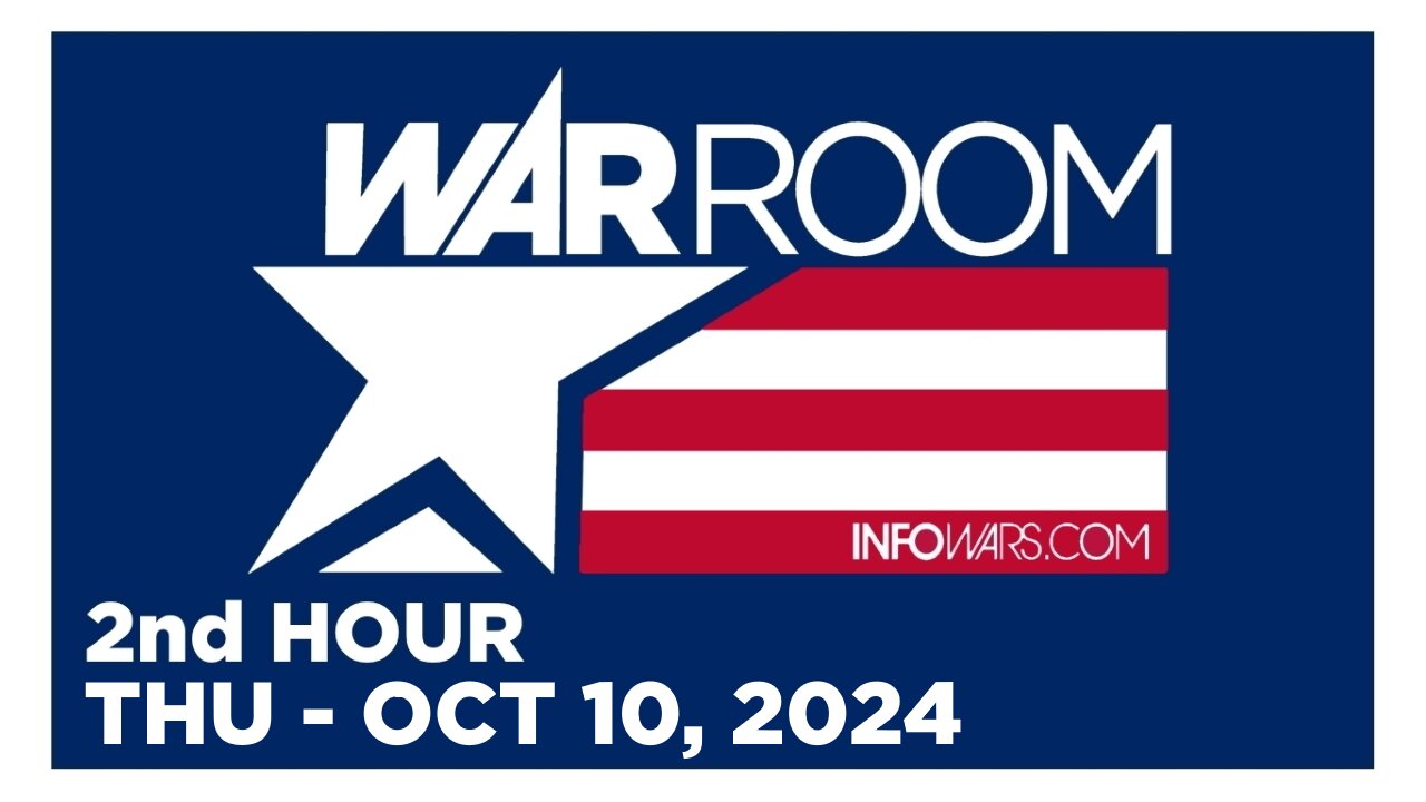 WAR ROOM [2 of 3] Thursday 10/10/24 • News, Reports & Analysis • Infowars