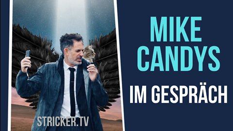 DEFEKT. RE-UPLOAD FOLGT. Mike Candys im Gespräch