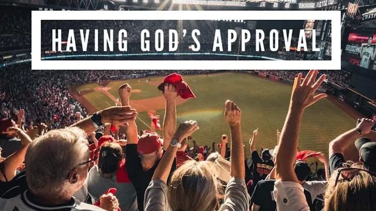 Having God’s Approval