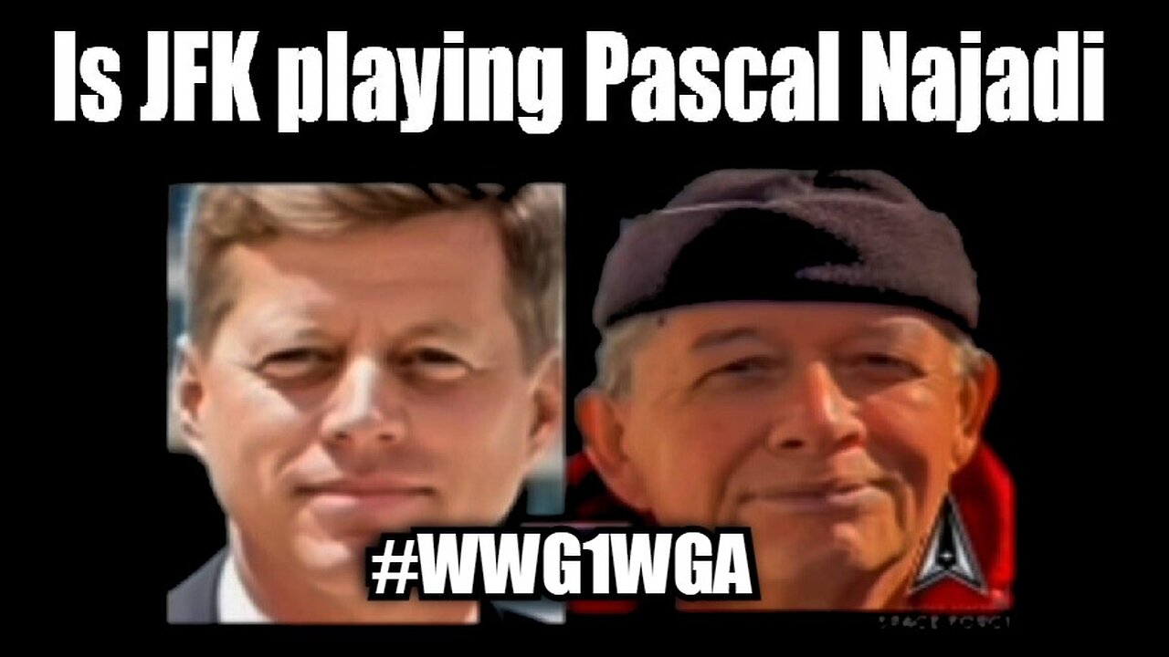 BQQM!! Is JFK playing Pascal Najadi?