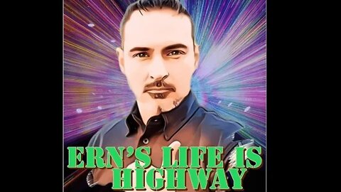 @Ernie Shell life is a highway 6-19-22 (18 days after the last *fake* highway event)