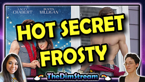 TheDimStream LIVE! Hot Frosty (2024) | Our Little Secret (2024)