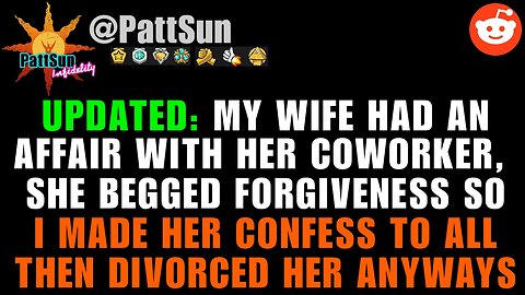 UPDATED: Wife Cheated With A Coworker, I Made Her Confess To Everyone Then Divorced Her Anyways