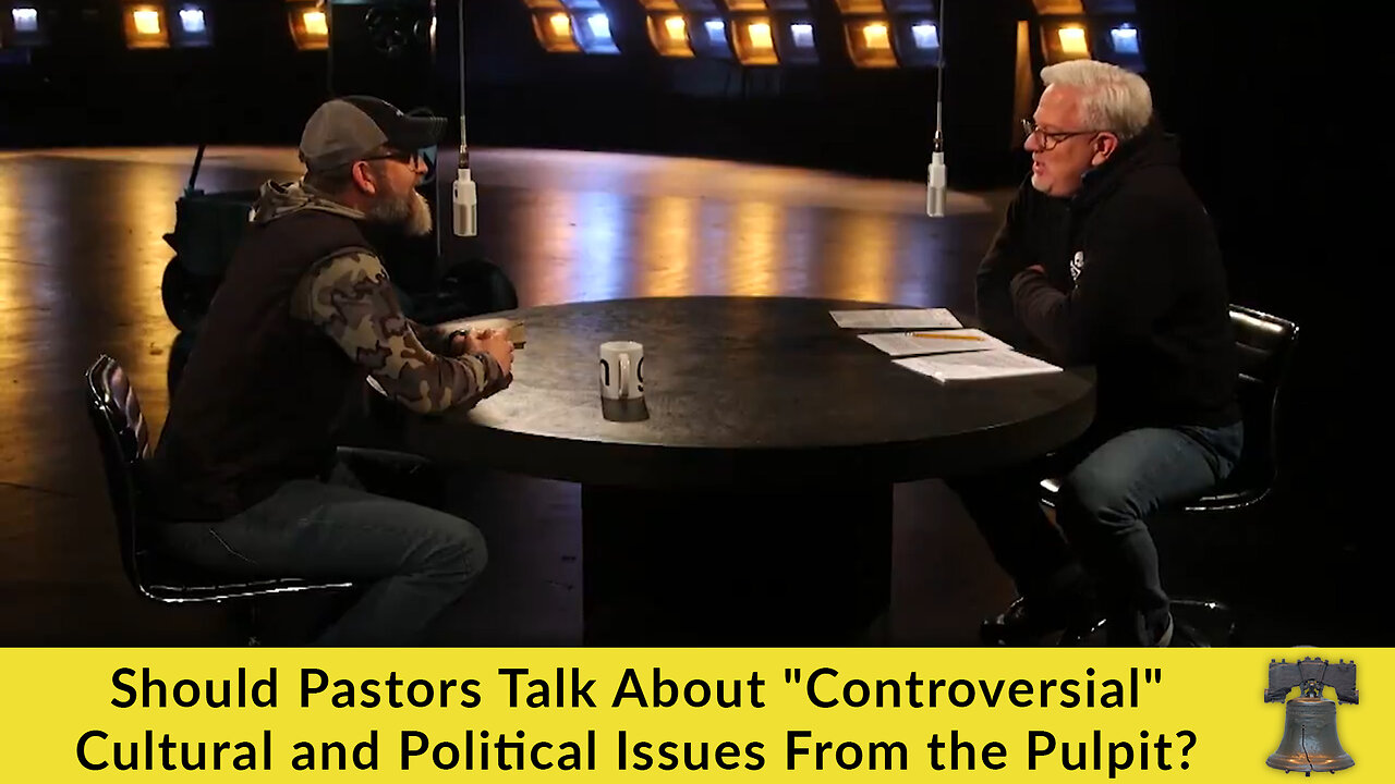 Should Pastors Talk About "Controversial" Cultural and Political Issues From the Pulpit?