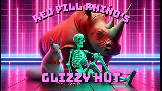 Red Pill Rhino's Glizzy Hut