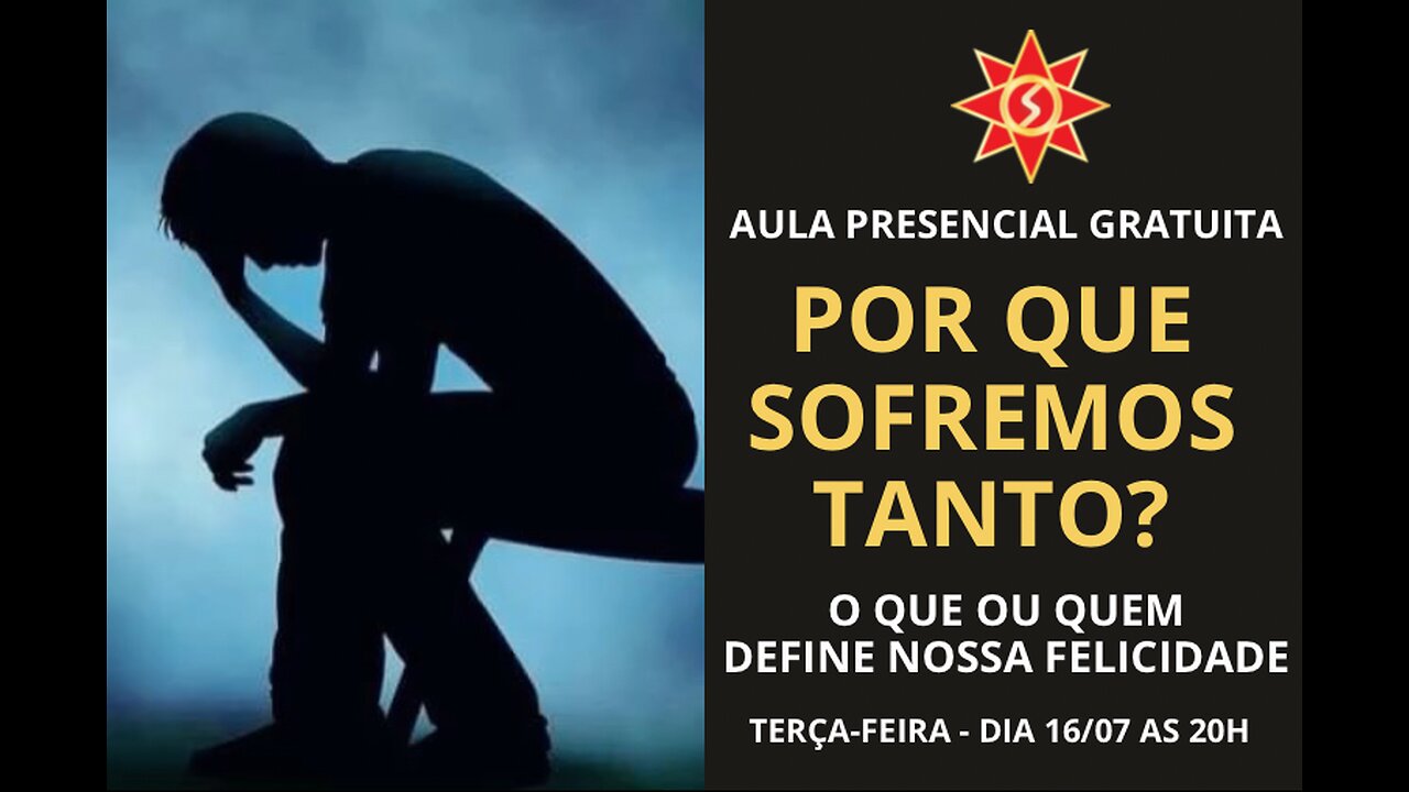 POR QUE SOFREMOS TANTO? - O QUE OU QUEM DEFINE NOSSA FELICIDADE