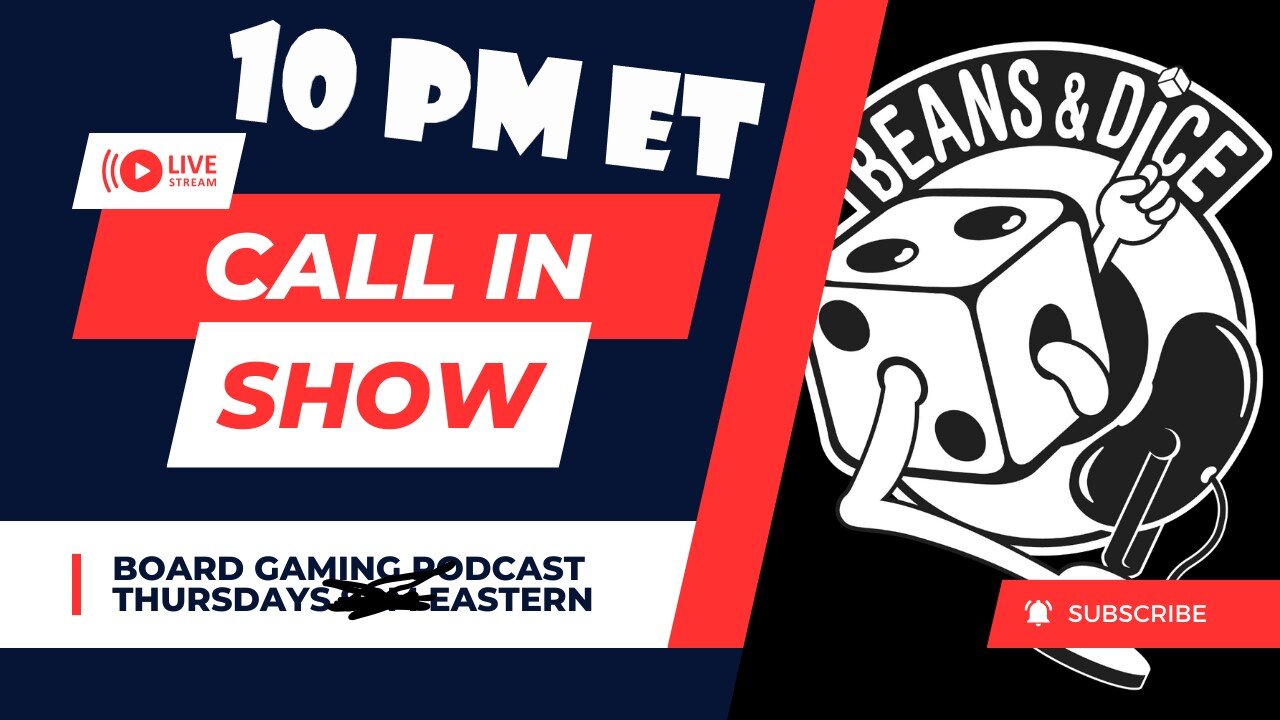 10pm ET Board Game Call In Show - Oct 31st