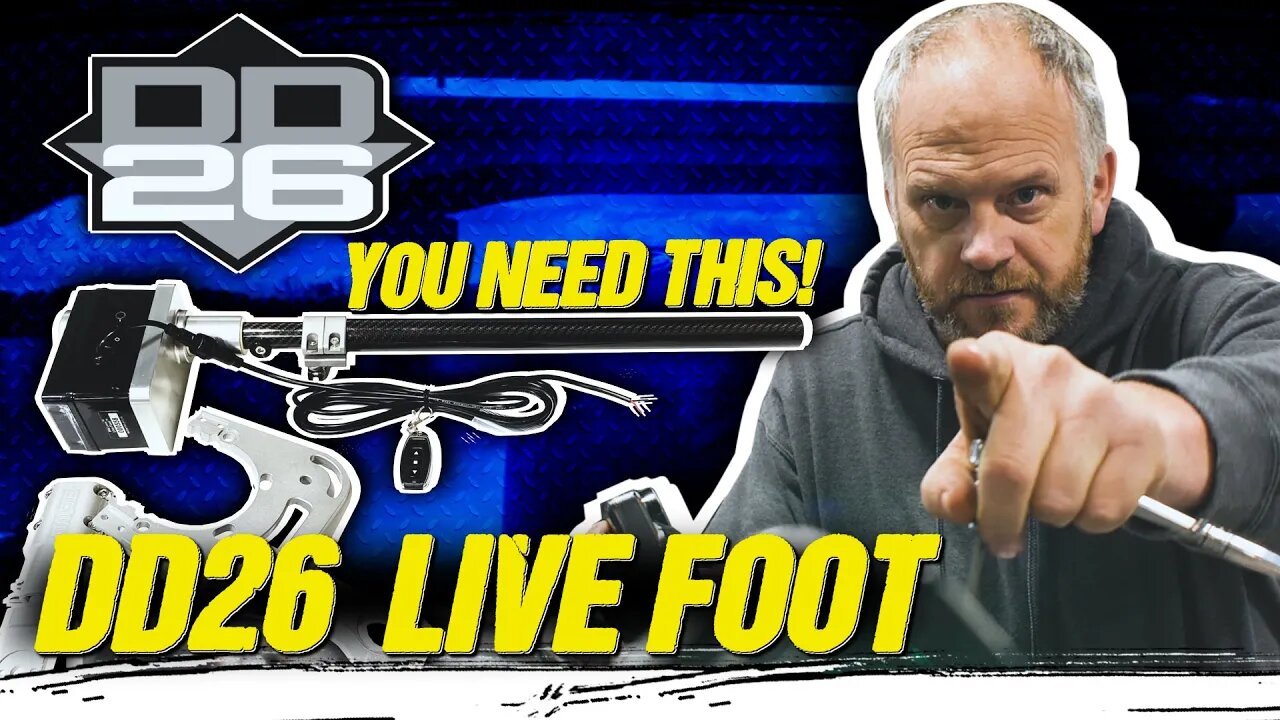 YOU NEED THIS! (DD26 LIVE FOOT INSTALL)