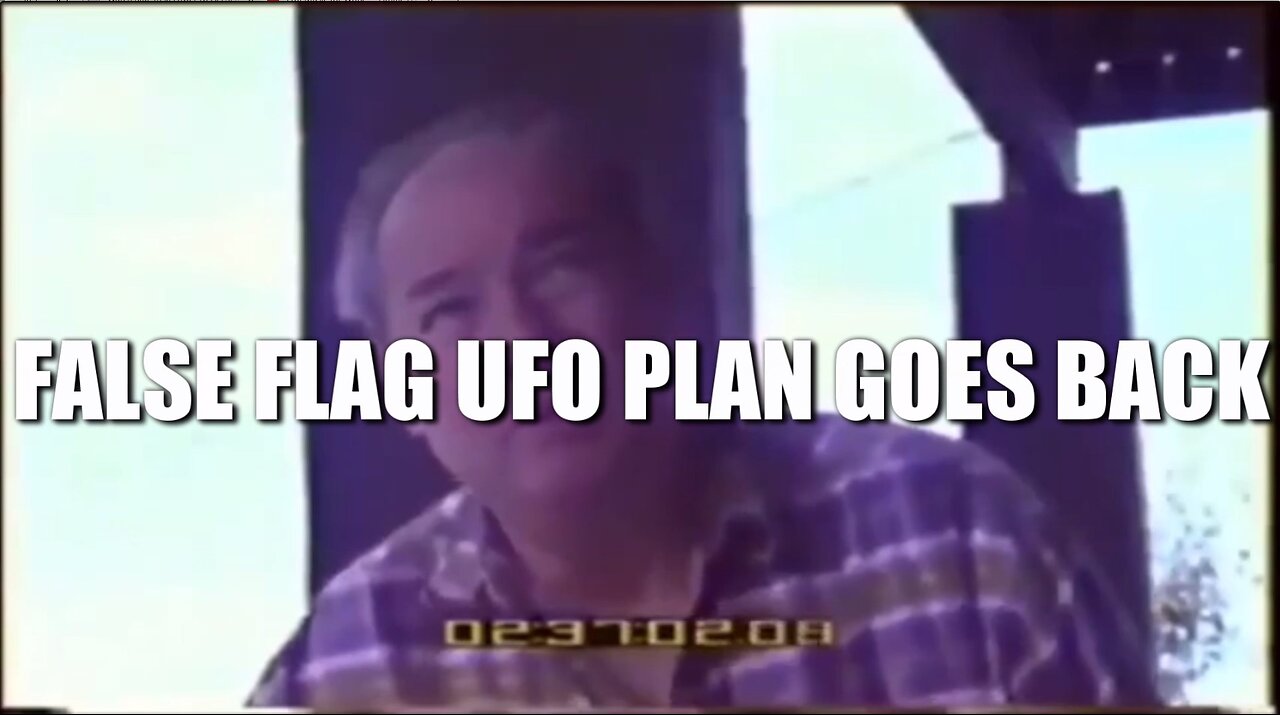 False Flag UFO Plan Goes Way Back