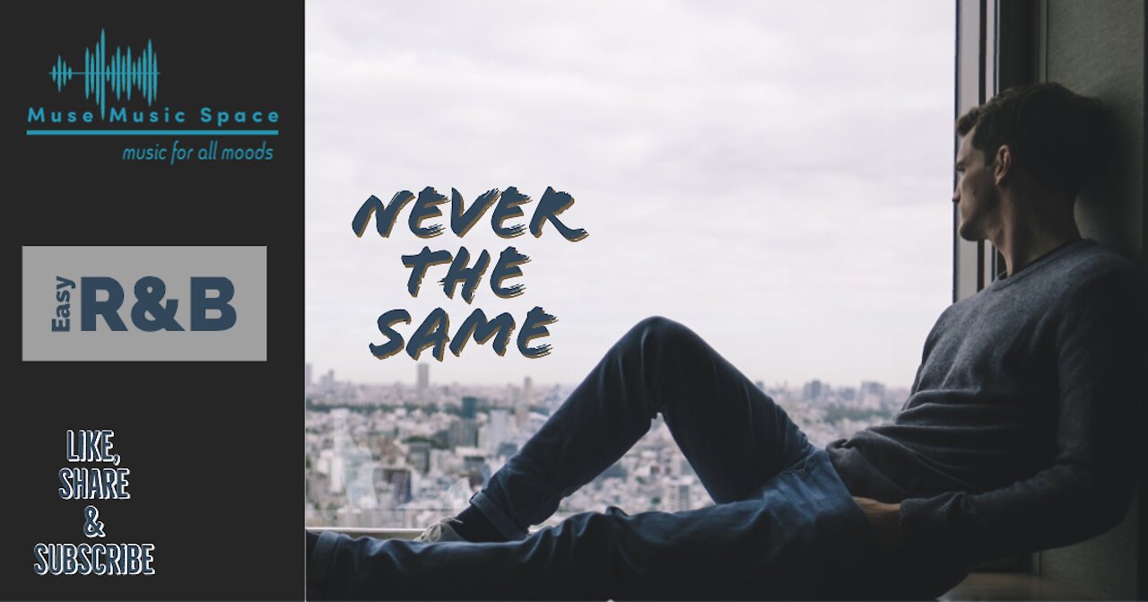 NEVER THE SAME - Instrumental R&B Music, R&B Guitar Music, Romantic Music, Love Making Music