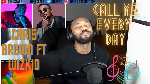 Chris Brown - Call Me Every Day (Audio) ft. WizKid (REACTION)