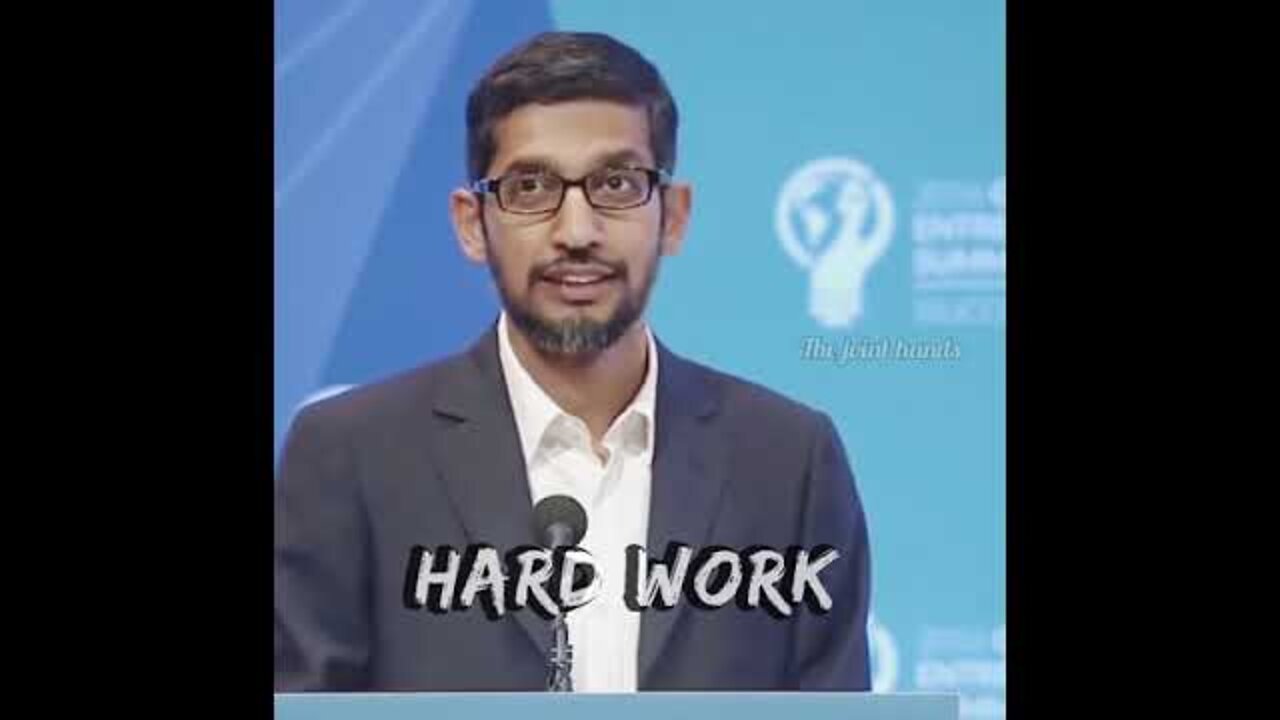 Hard Work Motivational Video By Sundra Pichai