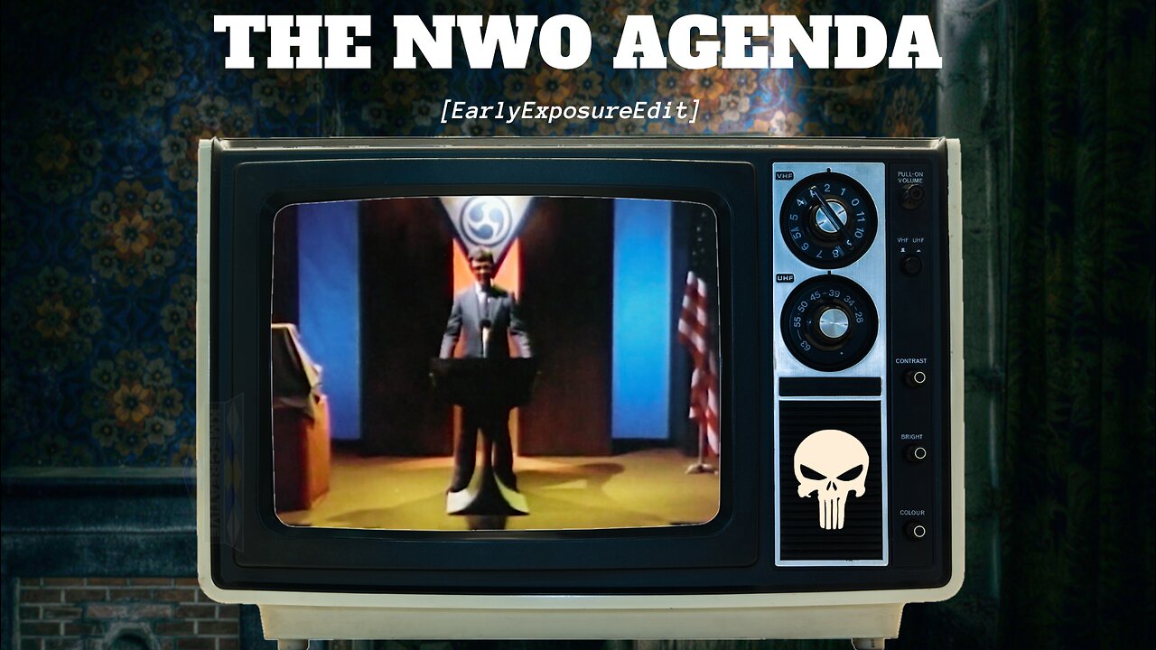 THE NWO AGENDA - EarlyExposureEdit