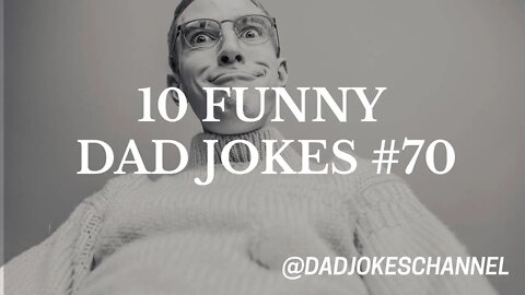 10 Funny DAD JOKES Episode #70 #dadjokes