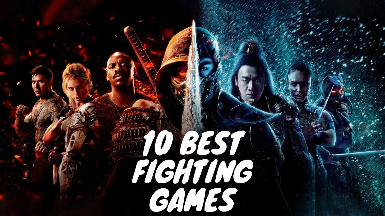 10 Best Fighting Games