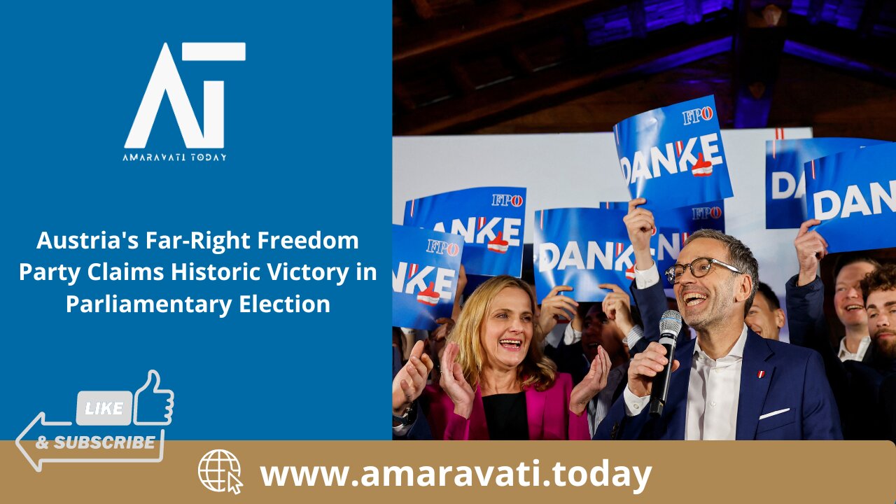 Austria Far Right Freedom Party Claims Historic Victory in Parliamentary Election | Amaravati Today