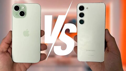 Is the iPhone 15 Better Than The S23?