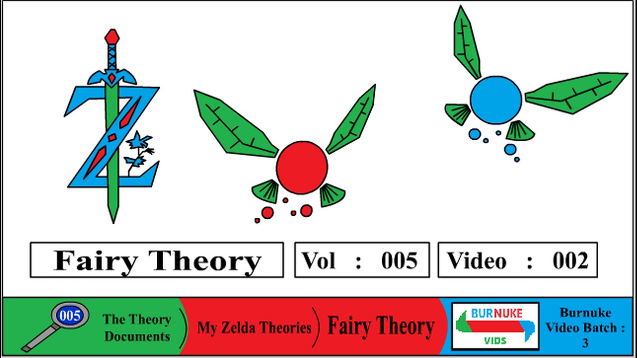 Fairy Theory - Zelda The Theory Documents Vol 5 Video 2