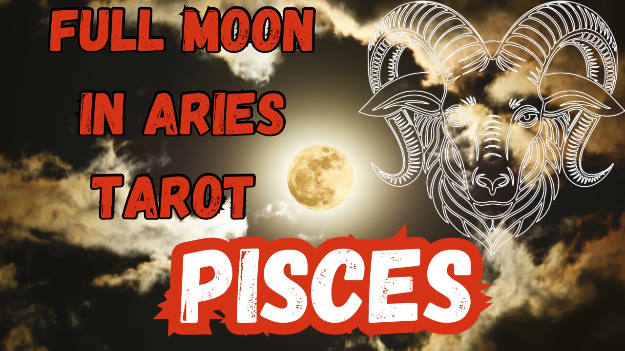 Pisces ♓️ -Full Moon in Aries Tarot reading #pisces #tarot #tarotary